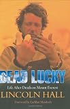 Dead Lucky: Life After Death on Mount Everest