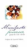 Revue Michel Lafon  / Le manifeste de la jeunesse pour le XXIe siècle