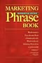 Marketing Phrase Book