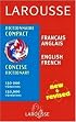 Larousse Concise Dictionary: French-English/English-French (BookEdition 001)