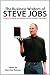 The Business Wisdom of Steve Jobs: 250 Quotes from the Innovator Who Changed the World by Alan Ken Thomas