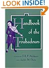 A Handbook of the Troubadours (Publications of the UCLA Center for Medieval and Renaissance)