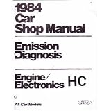 1984 FORD LINCOLN MERCURY Emissions Diagnosis Manual by Ford