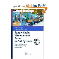 Supply Chain Management Based on SAP Systems: Order Management in Manufacturing Companies (SAP Excellence)