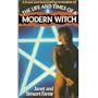 Life and Times of a Modern Day Witch