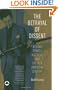 The Betrayal of Dissent: Beyond Orwell, Hitchens and the New American Centu