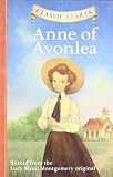 Classic Starts: Anne of Avonlea (Classic Starts Series)