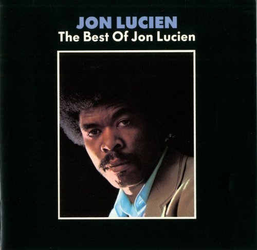 Jon Lucien - Best Of Jon Lucien - Zortam Music