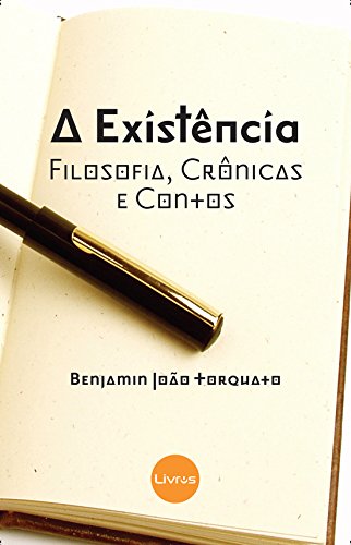 A ExistênciA (Portuguese Edition)
