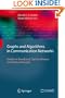 Graphs and Algorithms in Communication Networks: Studies in Broadband, Optical, Wireless and Ad Hoc Networks (Texts in Theoretical Computer Science. An EATCS Series)