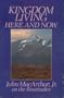 Kingdom Living, Here and Now