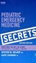 Pediatric Emergency Medicine Secrets, 2e