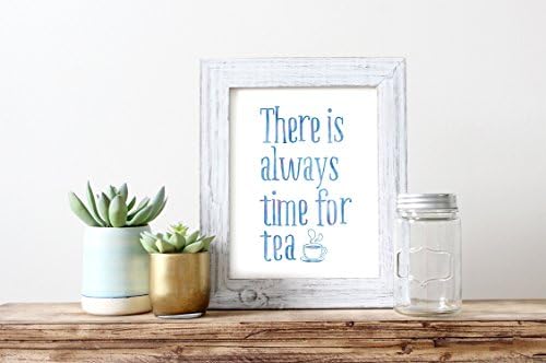Tea Quotes - Gifts For Tea Lovers - Kitchen Sayings - Fun Quote - Quotes About Tea - Watercolor Decor