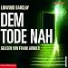 Dem Tode nah