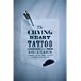 The Crying Heart Tattoo: A Novel