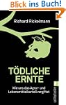 T�dliche Ernte: Wie uns das Agrar- un...