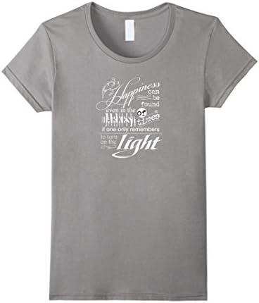 Women's Happiness Can Be Found Even In The Darkest Of Times Shirt Large Slate
