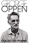 The Collected Poems of George Oppen