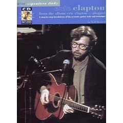 Eric Clapton From the Album Unplugged Guitar Signature Licks by Wolf Marshall and Eric Clapton