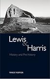 Lewis and Harris : history and pre-history