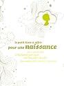 Le petit livre &agrave; offrir pour une naissance : Parce que le b&eacute;b&eacute; se balance pas mal des bavoirs brod&eacute;s alors autant faire sourire ses parents