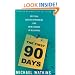 The First 90 Days: Critical Success Strategies for New Leaders at All Levels