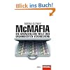 McMafia: Die grenzenlose Welt des organisierten Verbrechens - Ein SPIEGEL-Buch