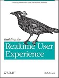 Building the Realtime User Experience: Creating Immersive and Interactive Websites