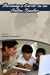 Pursuing a Career as an Online Teacher