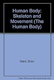 The skeleton and movement