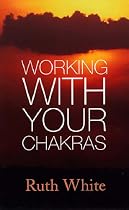 Working with Your Chakras