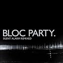 Silent Alarm Remixed