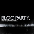 Silent Alarm Remixed