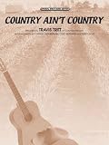 TRAVIS TRITT Country Aint Country Piano-Vocal Lyrics-Guitar Chords
