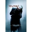 The Dark Knight Movie (Why So Serious?) Poster Print - 22x34