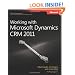 Working with Microsoft Dynamics CRM 2011