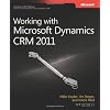 Working with Microsoft Dynamics CRM 2011