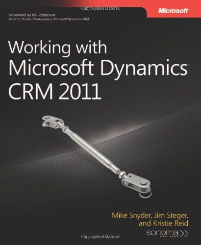 Working with Microsoft Dynamics CRM 2011