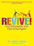 Revive! End Exhaustion & Feel Great A...