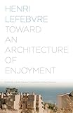 Toward an architecture of enjoyment