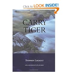 Carry Tiger to Mountain: The Tao of Activism and Leadership