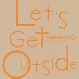 LET'S GET OUTSIDE -MERRELL 30TH ANNIVERSARY EDITION- メレル
