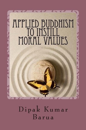 Applied Buddhism to Instill Moral Values (Volume 2)