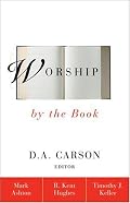 Worship by the Book