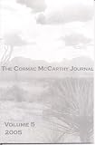 The Cormac McCarthy Journal Special Issue: No Country for Old Men (The Cormac McCarthy Society Journal Series, Volume 5)
