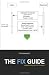 The Fix Guide: Implementing the FIX Protocol