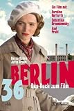 Produkt-Bild: Berlin '36: Die unglaubliche Geschichtze einer j&uuml;dischen Sportlerin im "Dritten Reich"