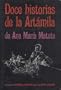 Doce historias de la  Art�mila de Ana Mar�a Matute (Spanish Edition)