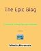 The Epic Blog: A Collection of Blog Posts by Micronesia