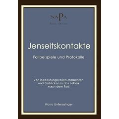 Jenseitskontakte. Fallbeispiele und Protokolle
